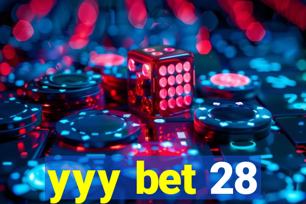 yyy bet 28